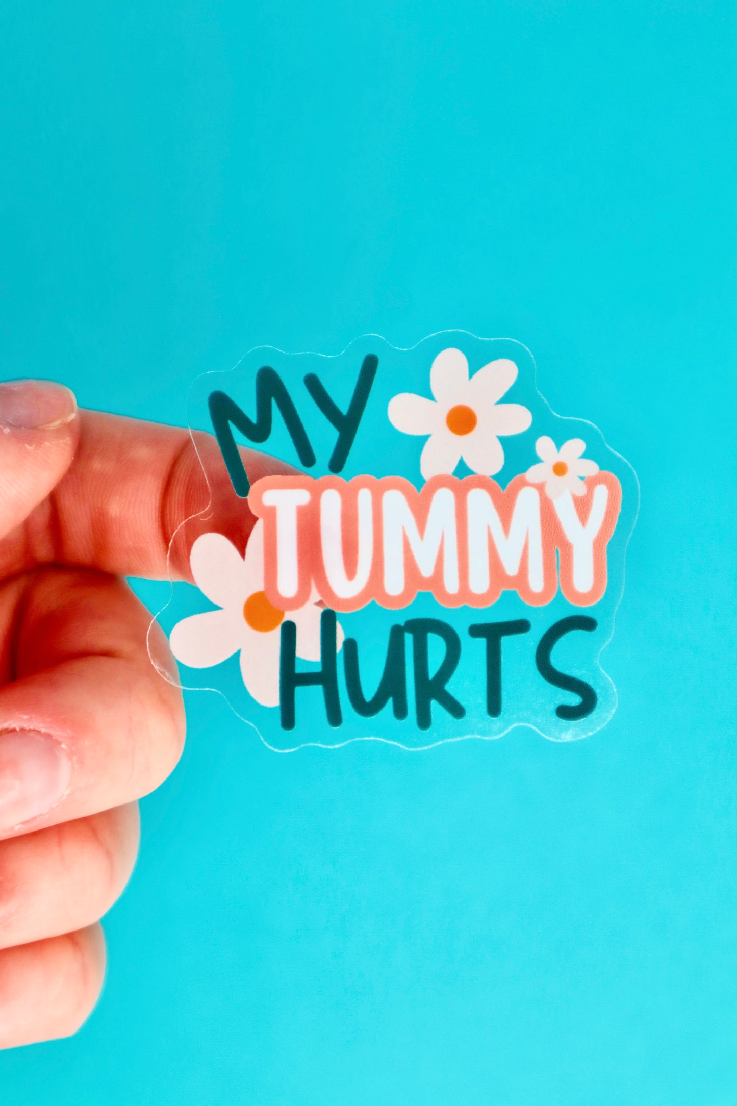 My Tummy Hurts Sticker